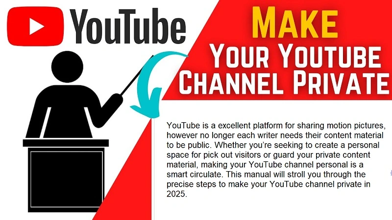 What Are the Steps to Make a YouTube Channel Private?